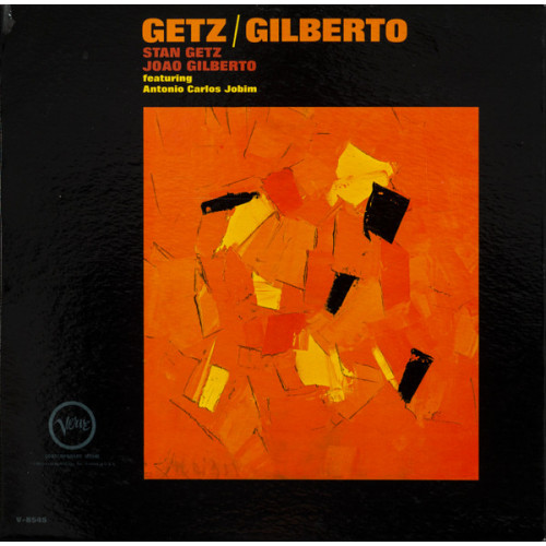 Stan Getz & Joao Gilberto - Getz / Gilberto (Essential Vinyl Series)