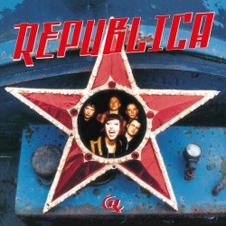Republica - Republica (30th Anniversary Edition)