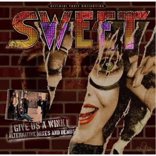 The Sweet - Give Us A Wink - Alternative Mixes & Demos The Sweet - Give Us A Wink - Alternative Mixes & Demos