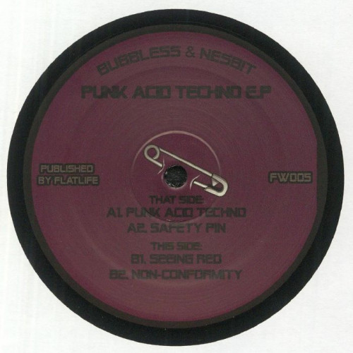 Bubbless & Nesbit - Punk Acid Techno Ep