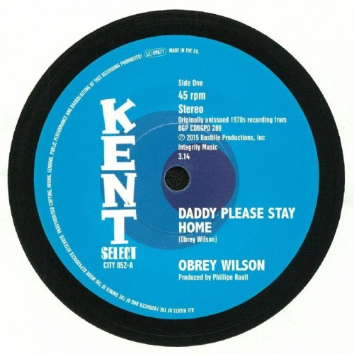 Obrey Wilson - Daddy Please Stay Home