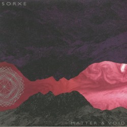 Sorxe - Matter & Void