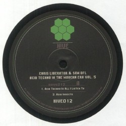 Chris Liberator & Sam DFL - Acid Techno In The Modern Era Vol 5