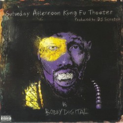 RZA - RZA Vs Bobby Digital - Saturday Afternoon Kung Fu Theater
