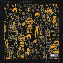 J.I.D. - The Never Story