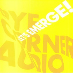 Pye Corner Audio - Lets Emerge!