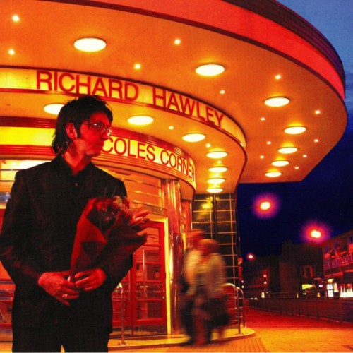 Richard Hawley - Coles Corner (20th Anniversary Half Speed Master Edition)