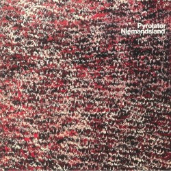 Pyrolator - Niemandsland