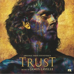 James Lavelle - Trust
