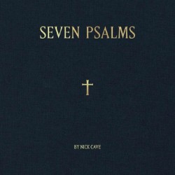 Nick Cave - Seven Psalms