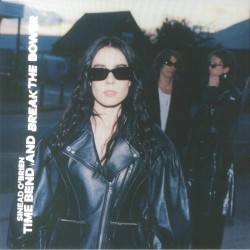 Sinead OBrien - Time Bend And Break The Bower