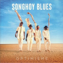 Songhoy Blues - Optimisme