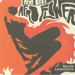 Braen & Raskovich - Afro Beat / Afro Flowers