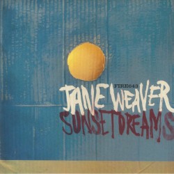Jane Weaver - Sunset Dreams