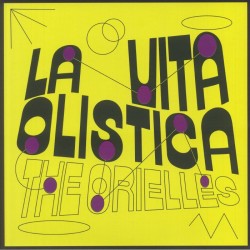 The Orielles - La Vita Olistica (Love Record Stores Edition)