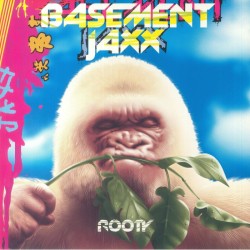 Basement Jaxx - Rooty
