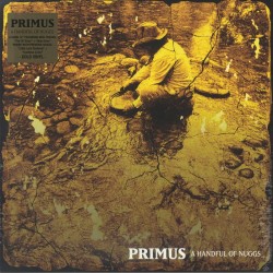Primus - A Handful Of Nuggs