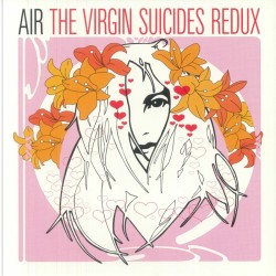 Air - The Virgin Suicides Redux (25th Anniversary Edition)