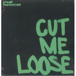 Stone Foundation - Cut Me Loose
