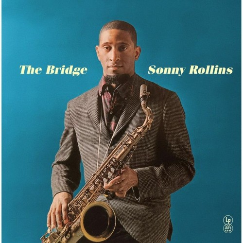 Sonny Rollins - The Bridge