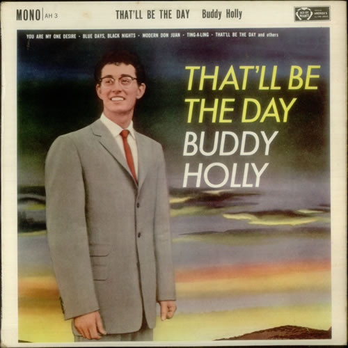 Buddy Holly - Thatll Be The Day