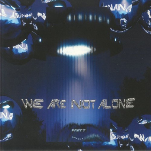 Various - We Are Not Alone Part 7