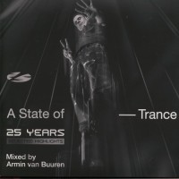 Various / Armin Van Buuren - A State Of Trance 25 Years: Collected Highlights