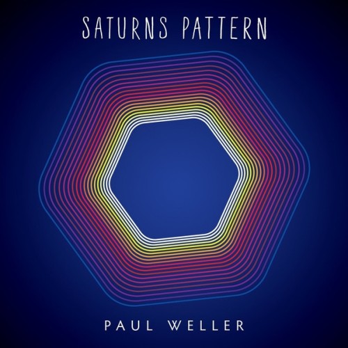 Paul Weller - Saturns Pattern Paul Weller - Saturns Pattern