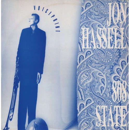 Jon Hassell / 808 State - Voiceprint