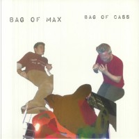 Zach Hill & Lucas Abela - Bag Of Max Bag Of Cass