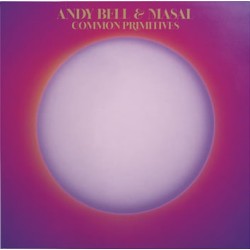 Andy Bell & Masal - Common Primitives / Tidal Love Numbers