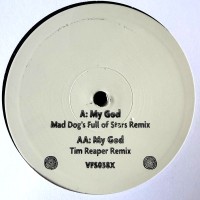 Mad Dog - My God (Remixes)