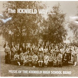 The Icknield High School Band - The Icknield Way