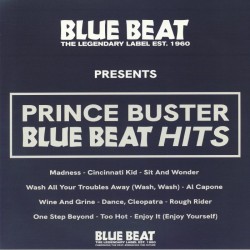 Prince Buster - Blue Beat Hits