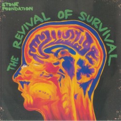 Stone Foundation - The Revival Of Survival