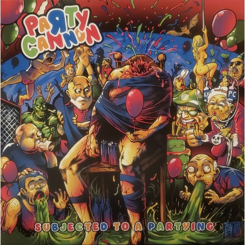 Party Cannon - Subjected To A Partying Party Cannon - Subjected To A Partying