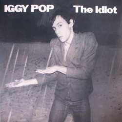 Iggy Pop - The Idiot