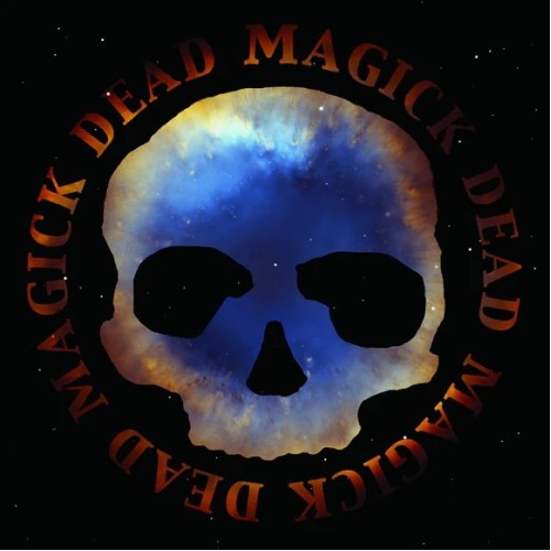 Dead Skeletons - Dead Magick