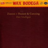 Hot Mulligan - Fenton + Honest & Cunning