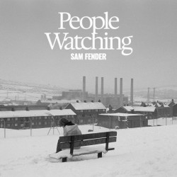 Sam Fender - People Watching