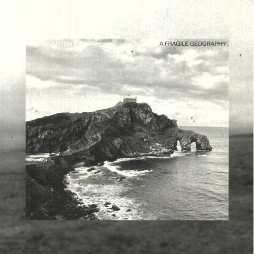 Rafael Anton Irisarri - A Fragile Geography (10th Anniversary Edition)