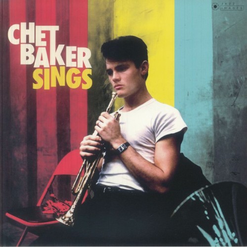 Chet Baker - Chet Baker Sings Chet Baker - Chet Baker Sings