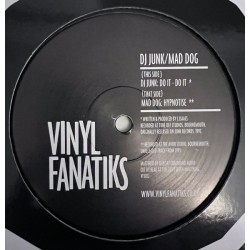 Dj Junk / Mad Dog - Do It Do It