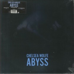 Chelsea Wolfe - Abyss (10th Anniversary)