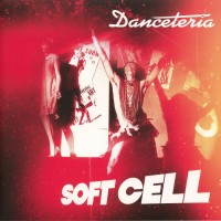 Soft Cell - Danceteria