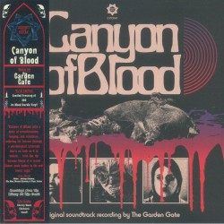 The Garden Gate - Canyon Of Blood