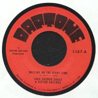 Thee Sacred Souls & Victor Axelrod - Waiting On The Right Time