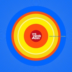 Pye Corner Audio - More Songs About The Sun