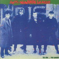 The Anti-Nowhere League - We Are The League