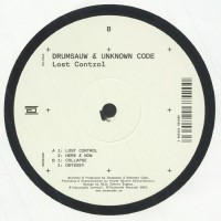Drumsauw & Unknown Code - Lost Control
